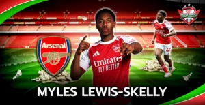 นักเตะ Myles Lewis-Skelly